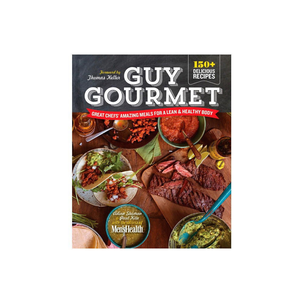 Rodale Incorporated Guy Gourmet (inbunden, eng)