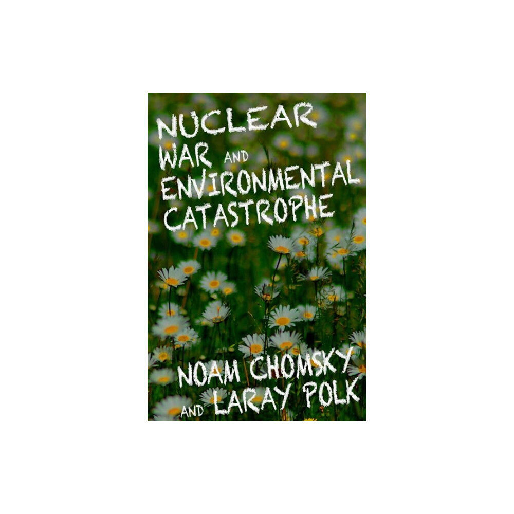 Seven Stories Press,U.S. Nuclear War and Enviromental Catastrophe (häftad, eng)