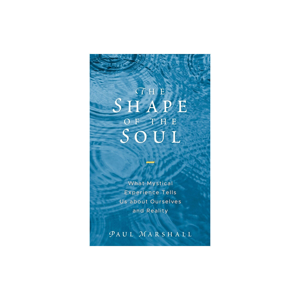 Rowman & littlefield The Shape of the Soul (inbunden, eng)