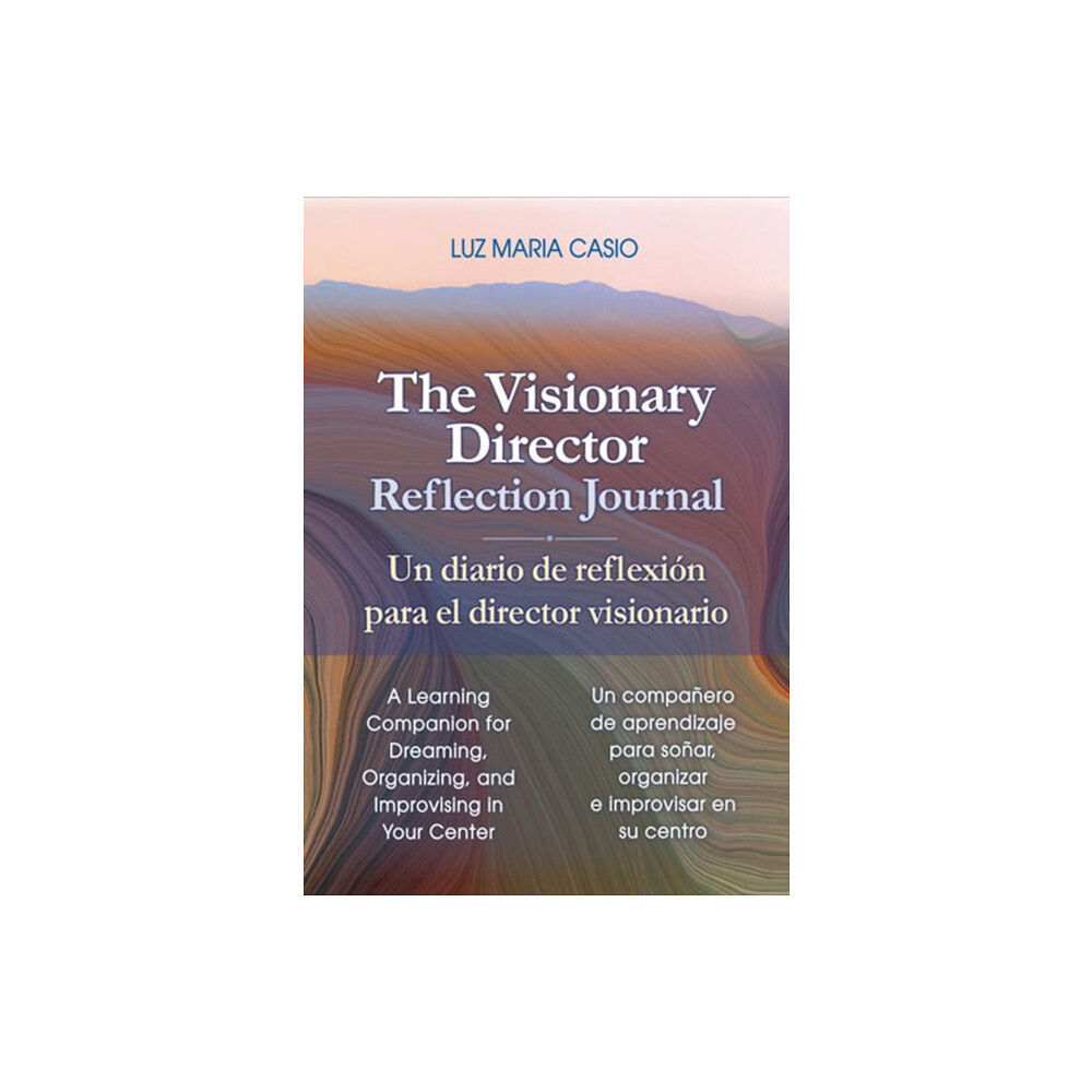 Redleaf Press The Visionary Director Reflection Journal (häftad, eng)