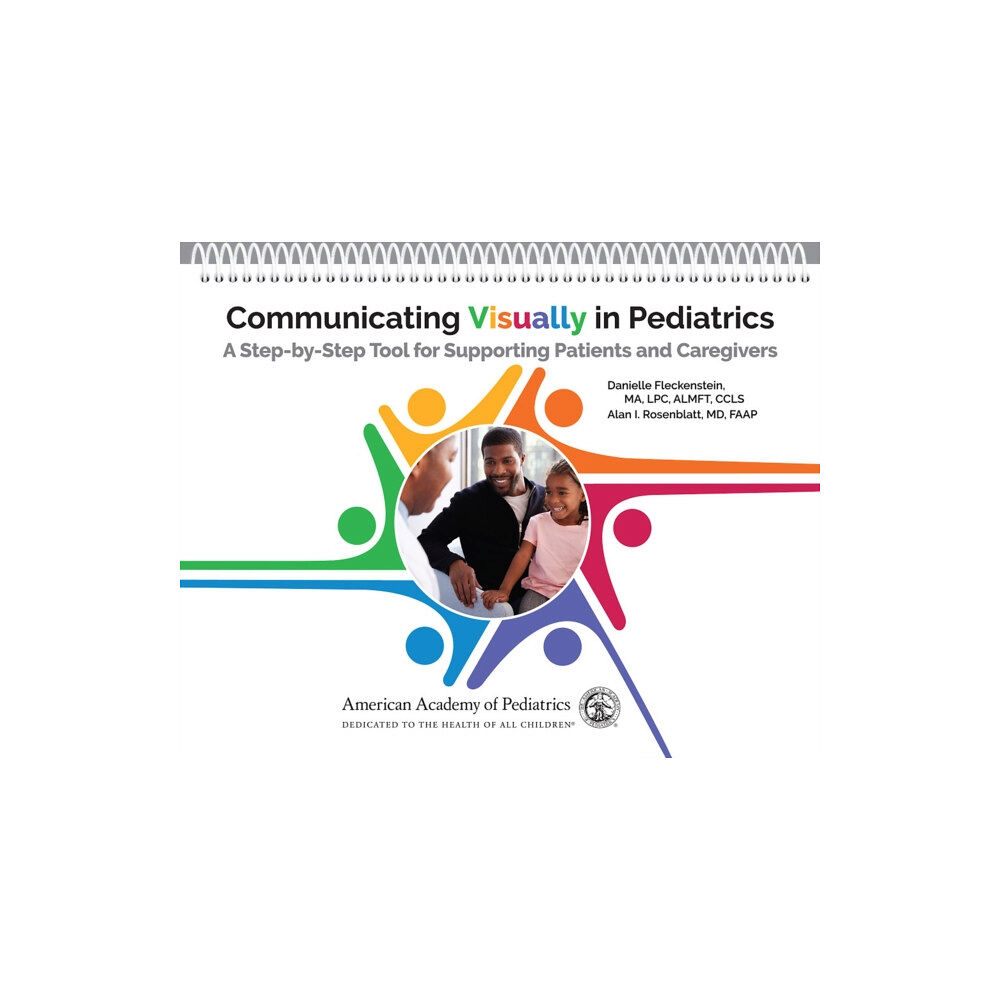 American Academy of Pediatrics Communicating Visually in Pediatrics (bok, spiral, eng)