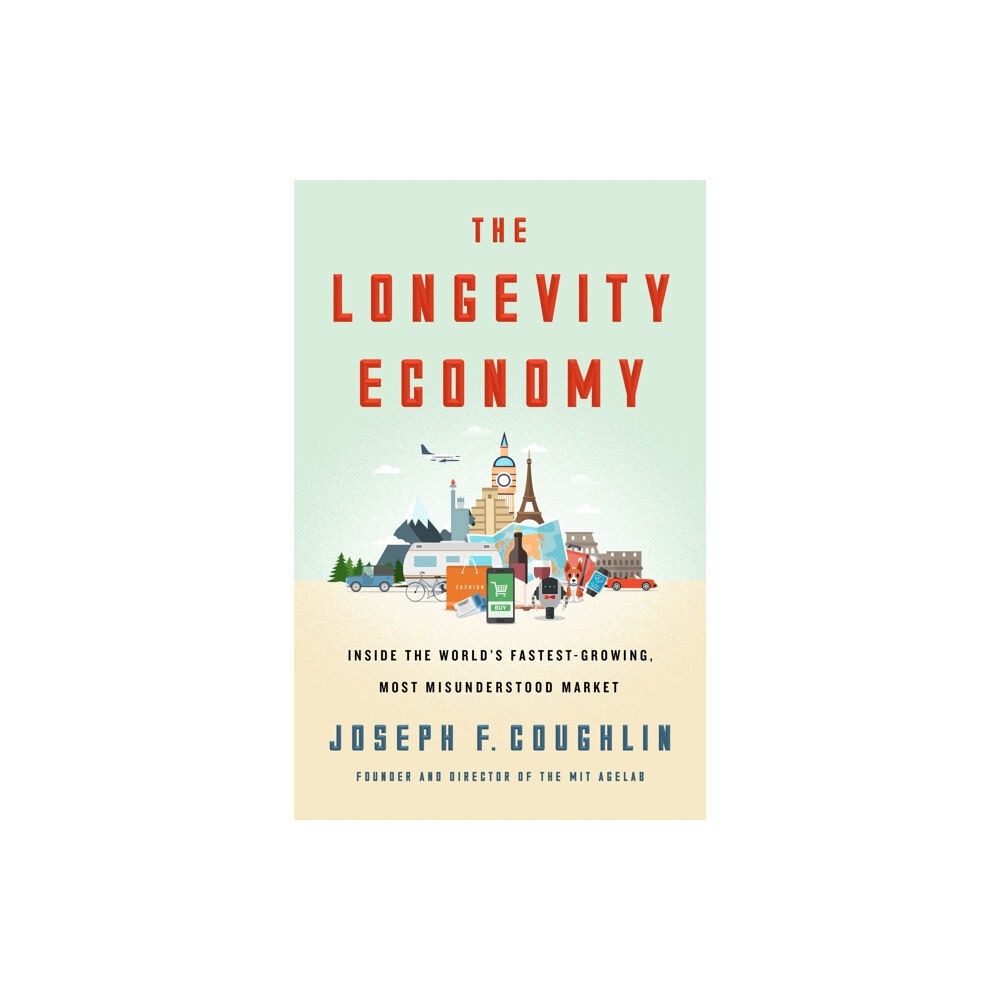 PublicAffairs,U.S. The Longevity Economy (inbunden, eng)