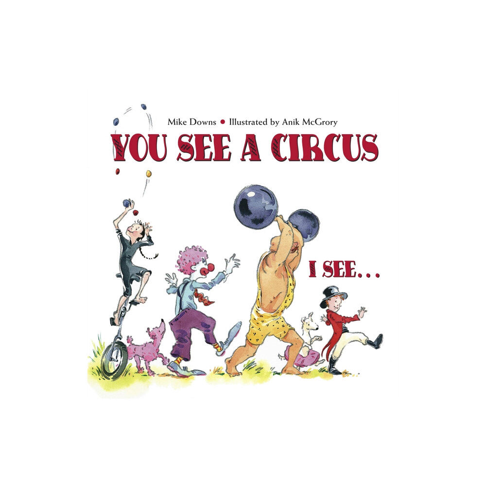 Charlesbridge Publishing,U.S. You See a Circus, I See... (häftad, eng)