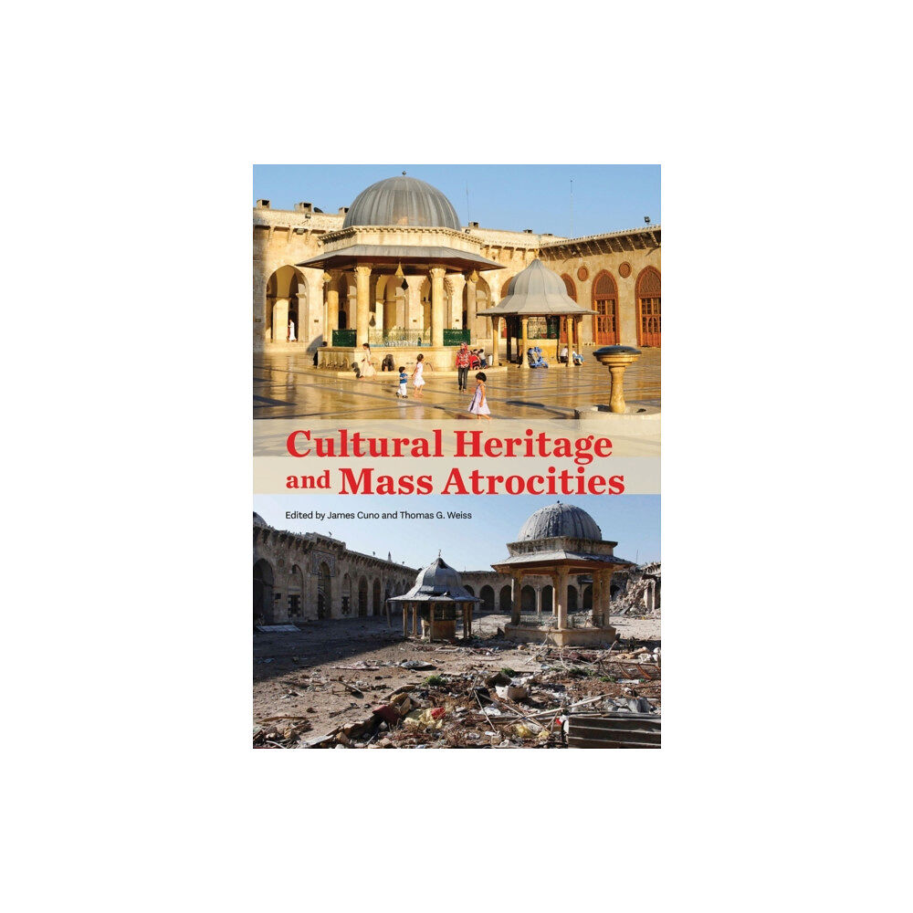 Getty Trust Publications Cultural Heritage and Mass Atrocities (häftad, eng)