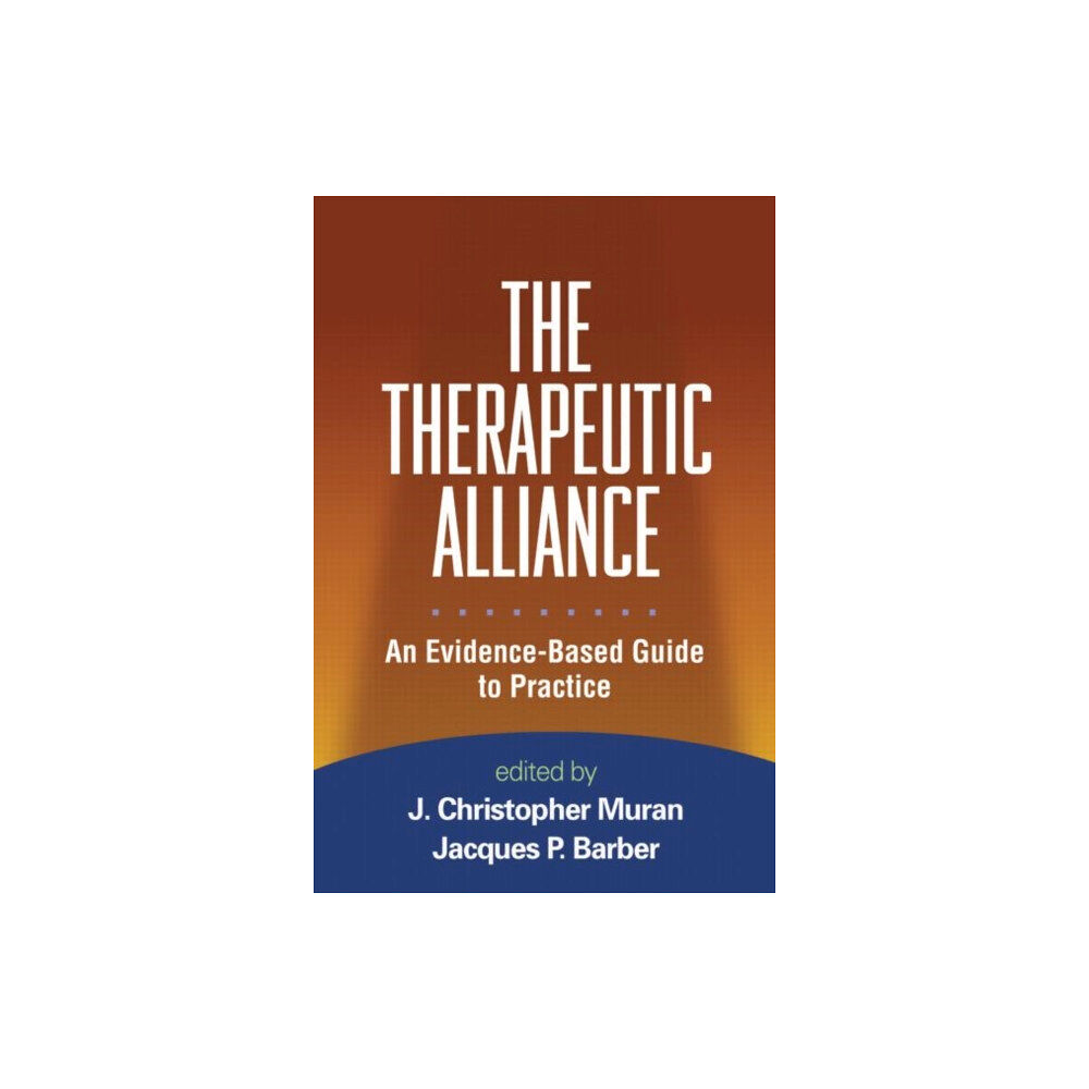 Guilford Publications The Therapeutic Alliance (inbunden, eng)