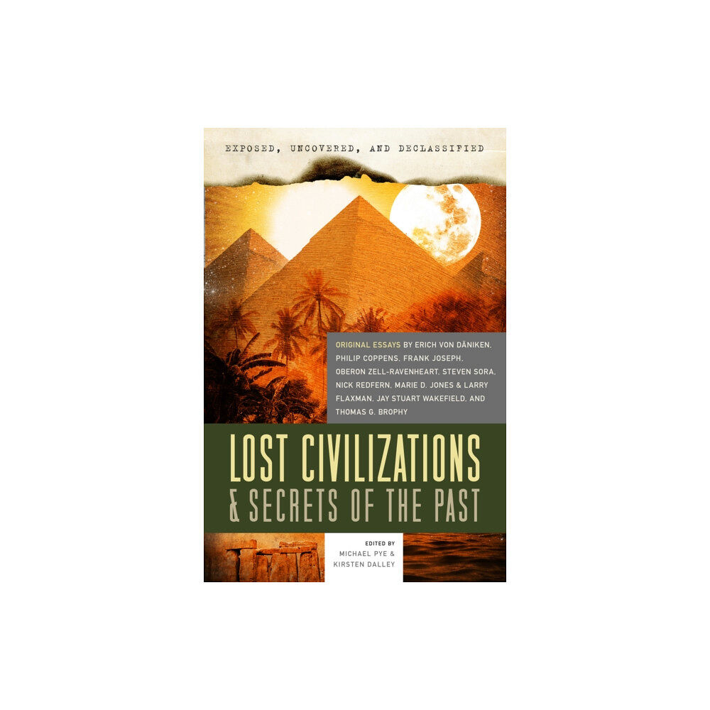 Red Wheel/Weiser Exposed, Uncovered, and Declassified: Lost Civilizations & Secrets of the Past (häftad, eng)