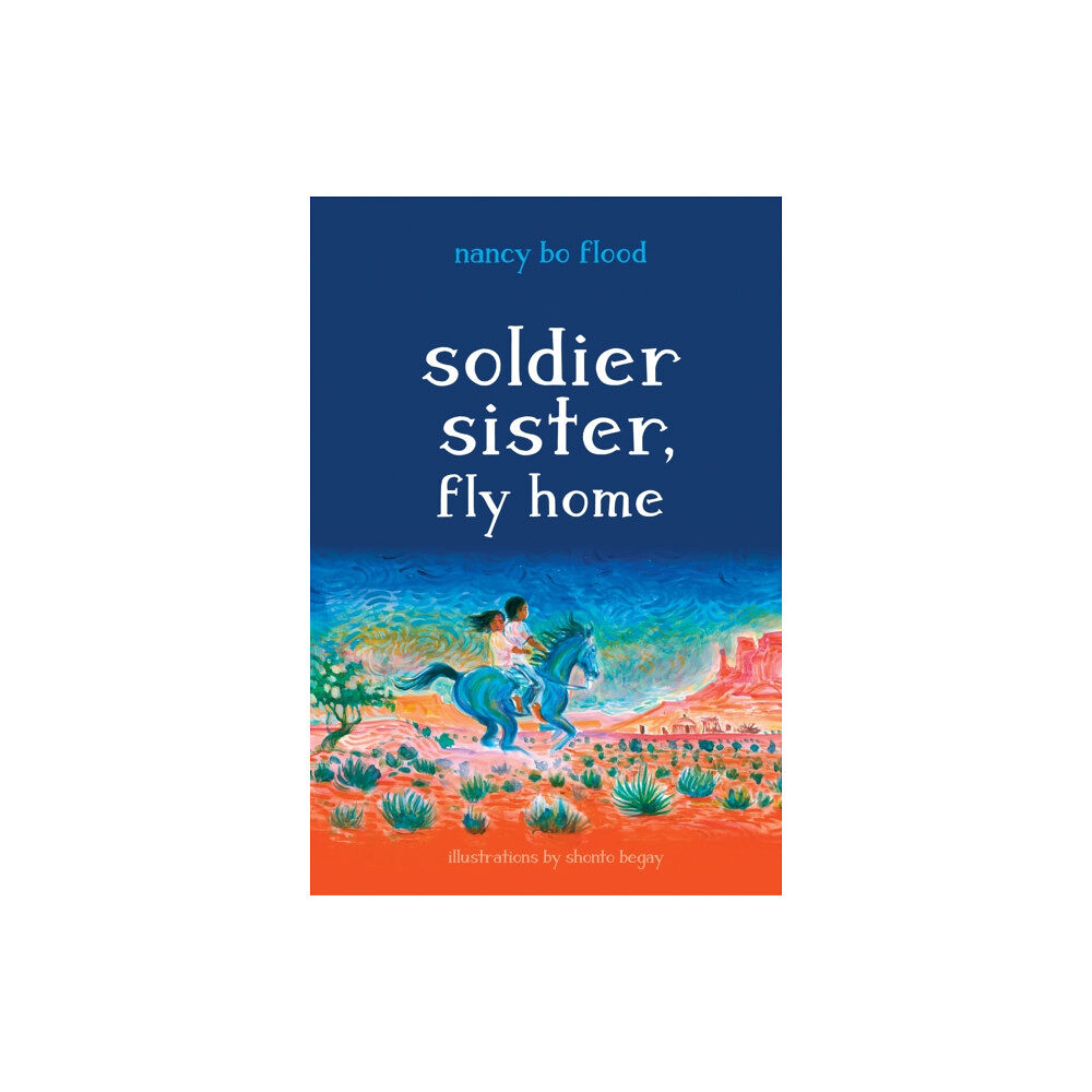 Charlesbridge Publishing,U.S. Soldier Sister, Fly Home (inbunden, eng)