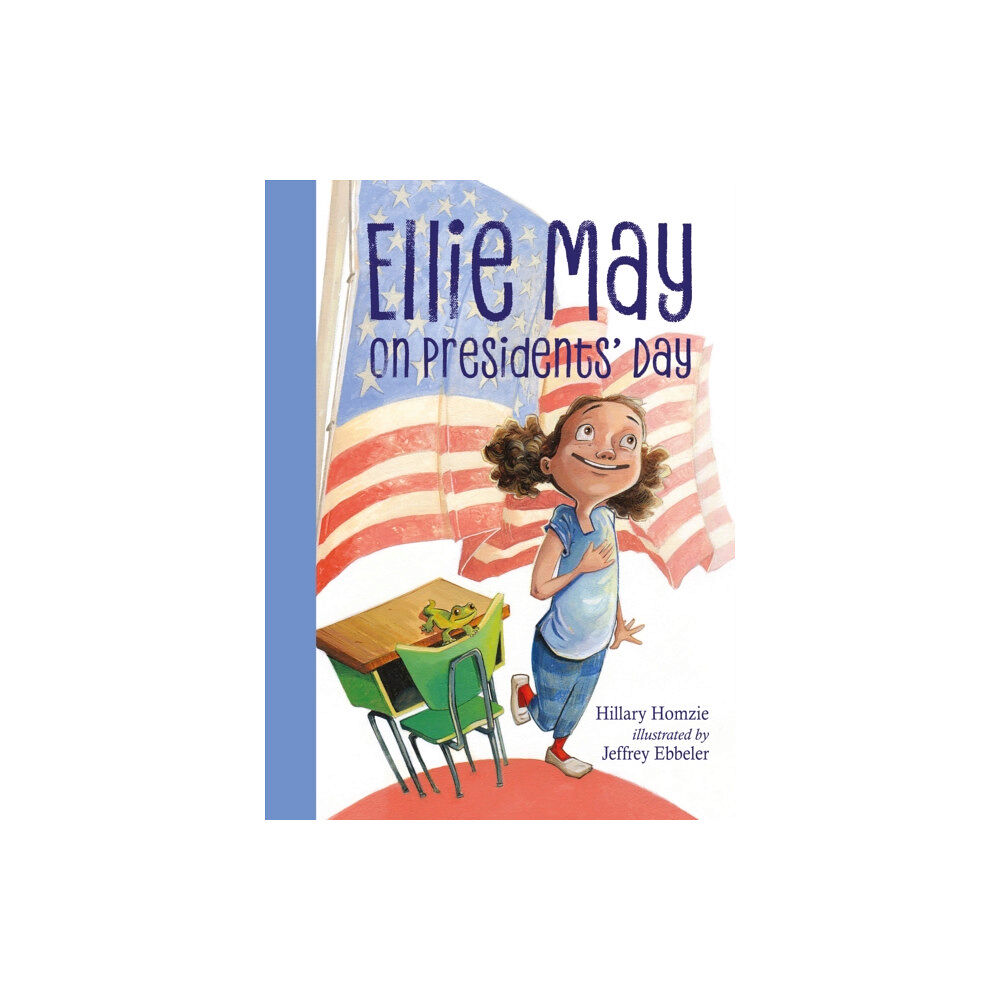 Charlesbridge Publishing,U.S. Ellie May on Presidents' Day (inbunden, eng)