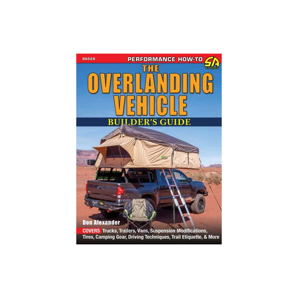 CarTech Inc The Overlanding Vehicle Builder's Guide (häftad, eng)