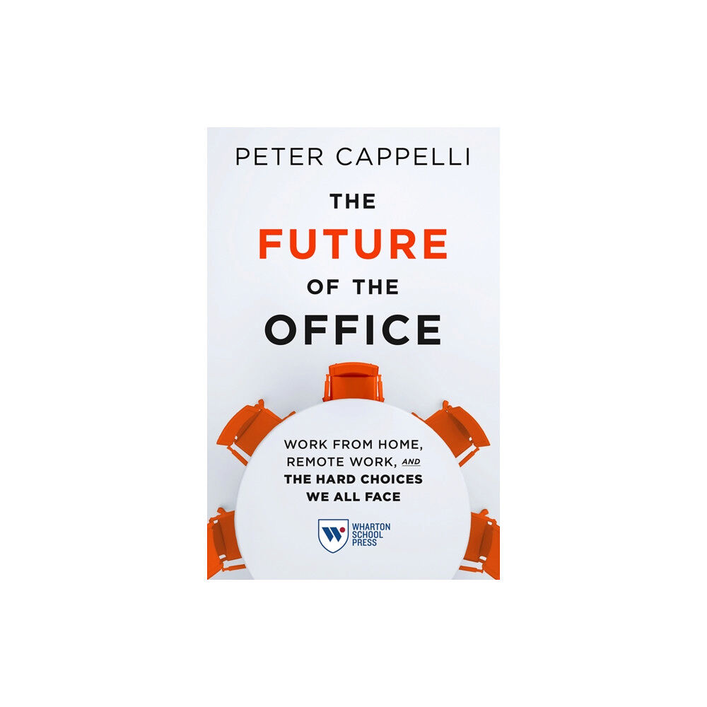 Wharton Digital Press The Future of the Office (häftad, eng)