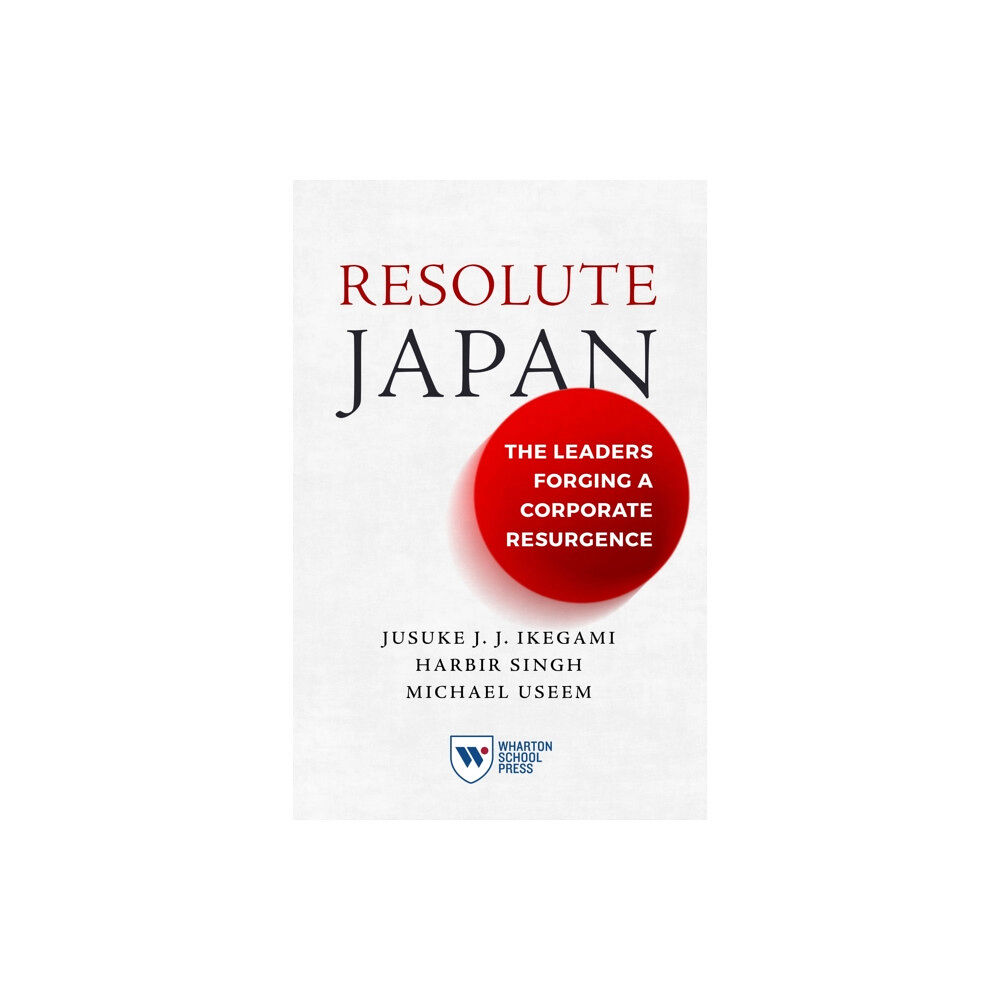 Wharton Digital Press Resolute Japan (häftad, eng)