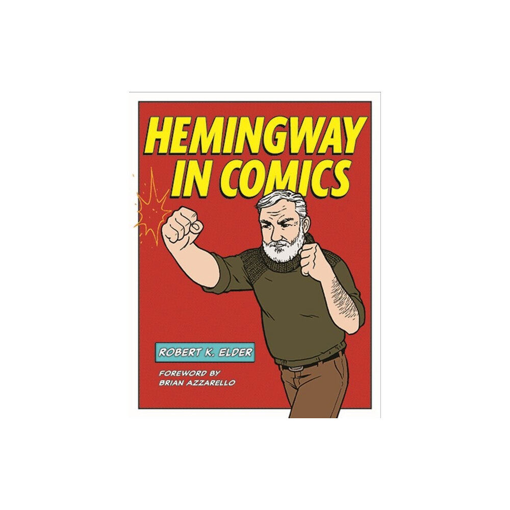 Kent State University Press Hemingway in Comics (häftad, eng)