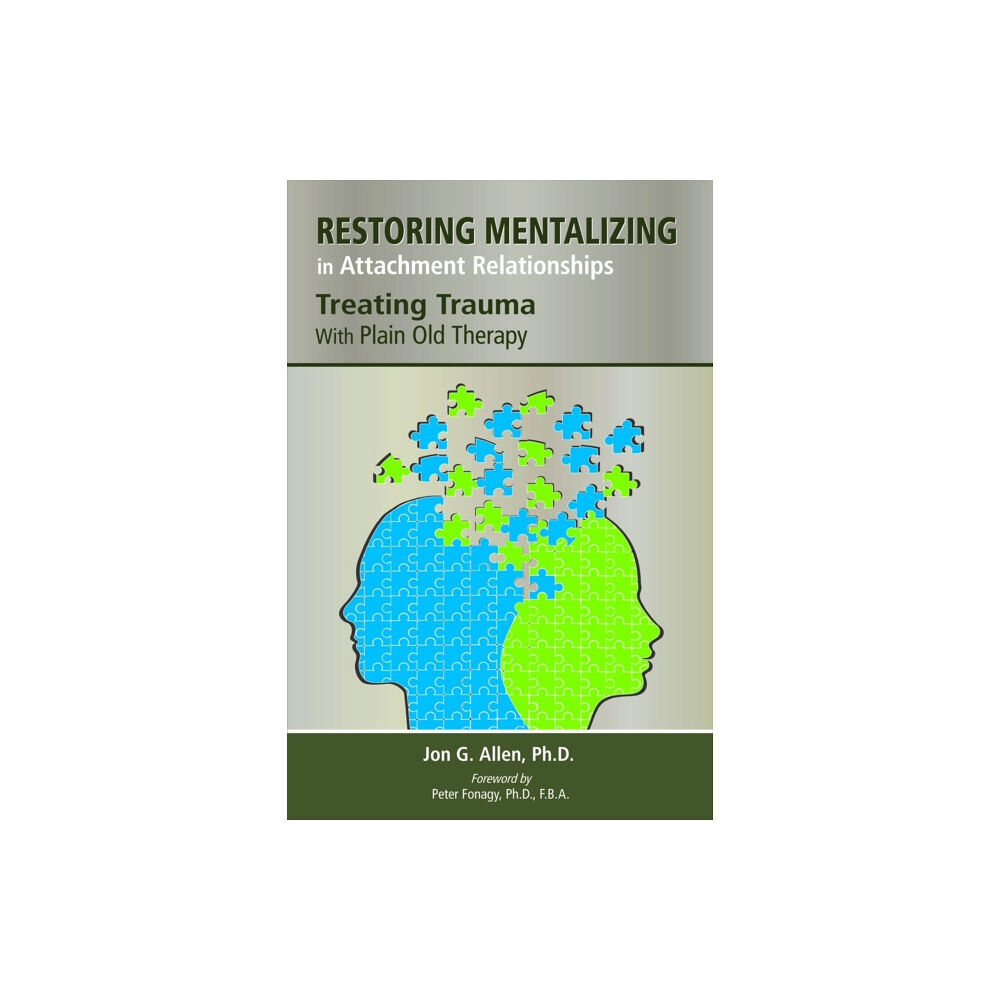 American Psychiatric Association Publishing Restoring Mentalizing in Attachment Relationships (häftad, eng)