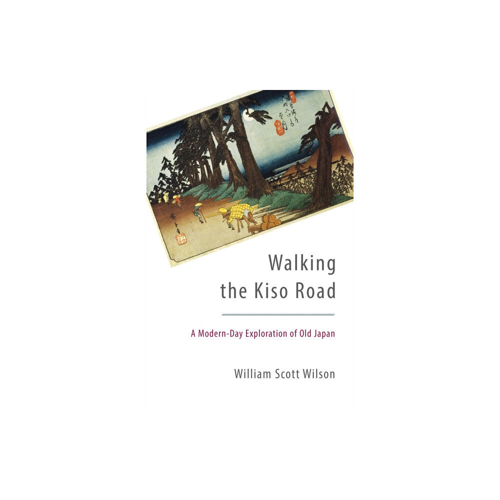 Shambhala Publications Inc Walking the Kiso Road (häftad, eng)