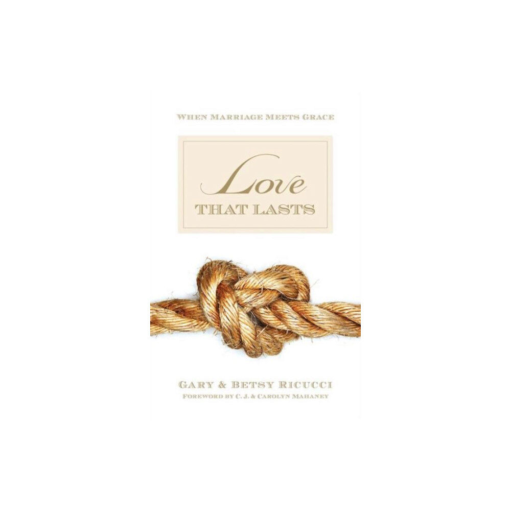 Crossway Books Love That Lasts (häftad, eng)