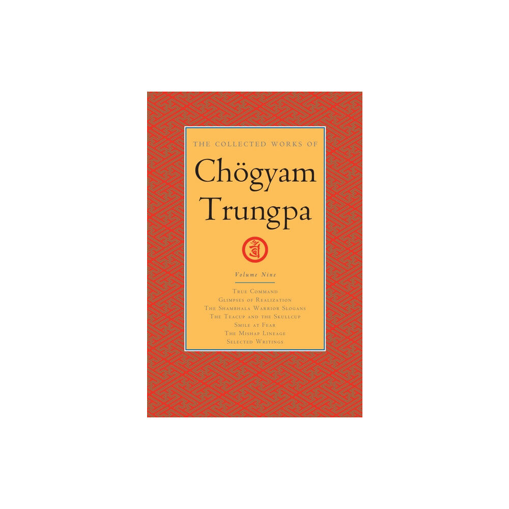 Shambhala Publications Inc The Collected Works of Choegyam Trungpa, Volume 9 (inbunden, eng)