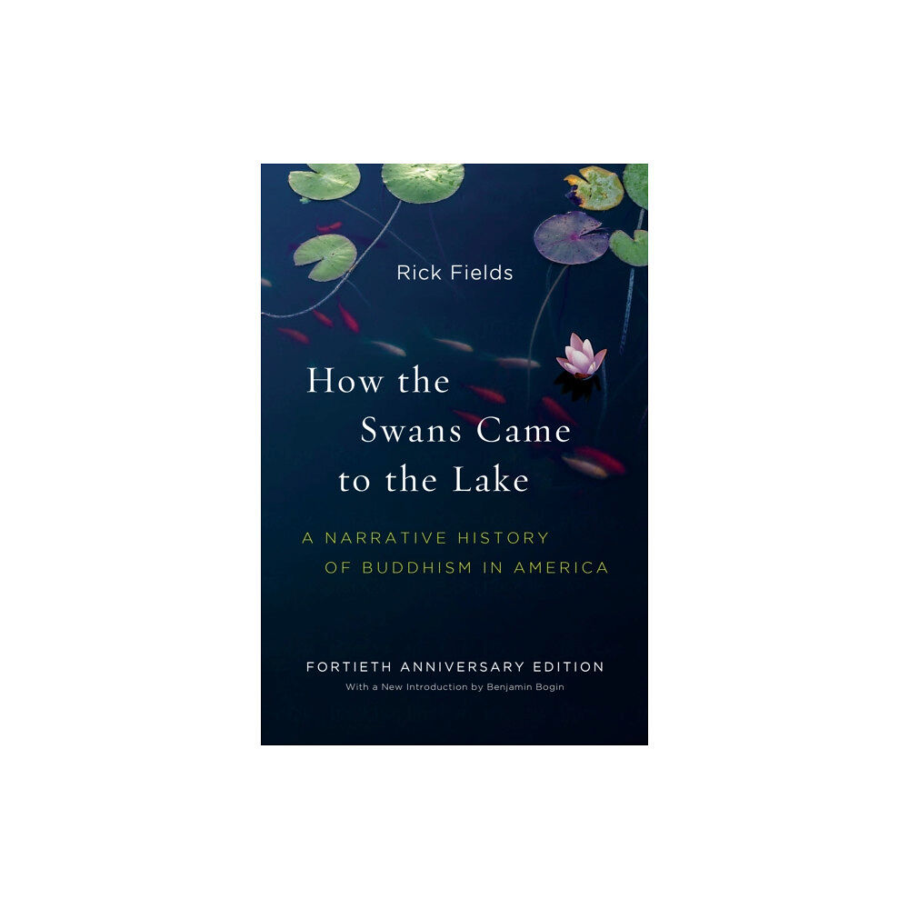 Shambhala Publications Inc How the Swans Came to the Lake (häftad, eng)