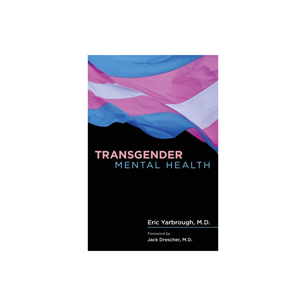 American Psychiatric Association Publishing Transgender Mental Health (häftad, eng)