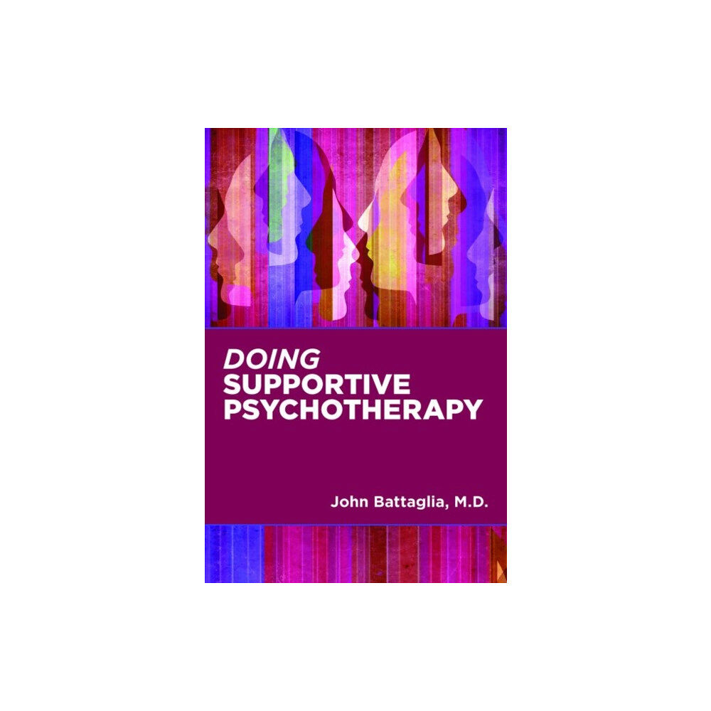 American Psychiatric Association Publishing Doing Supportive Psychotherapy (häftad, eng)