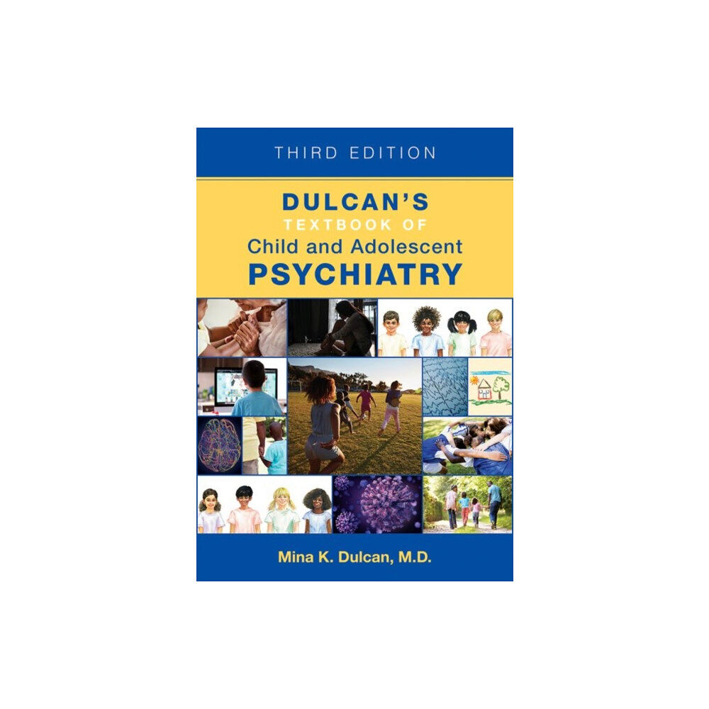 American Psychiatric Association Publishing Dulcan's Textbook of Child and Adolescent Psychiatry (inbunden, eng)