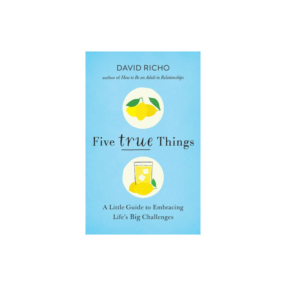 Shambhala Publications Inc Five True Things (häftad, eng)