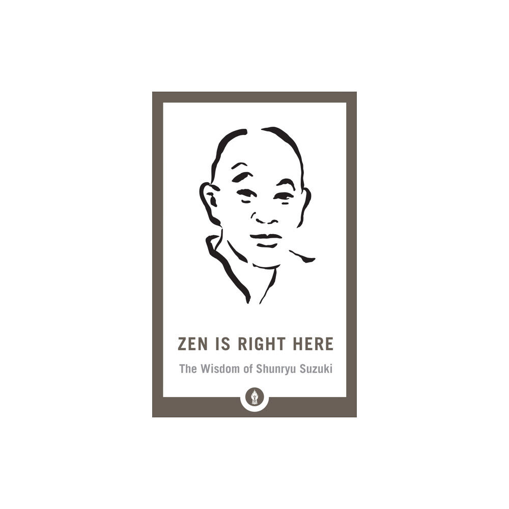 Shambhala Publications Inc Zen Is Right Here (häftad, eng)