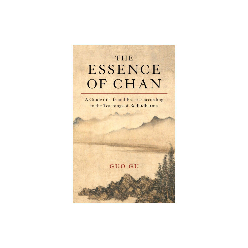 Shambhala Publications Inc The Essence of Chan (häftad, eng)