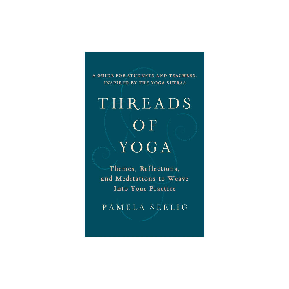 Shambhala Publications Inc Threads of Yoga (häftad, eng)