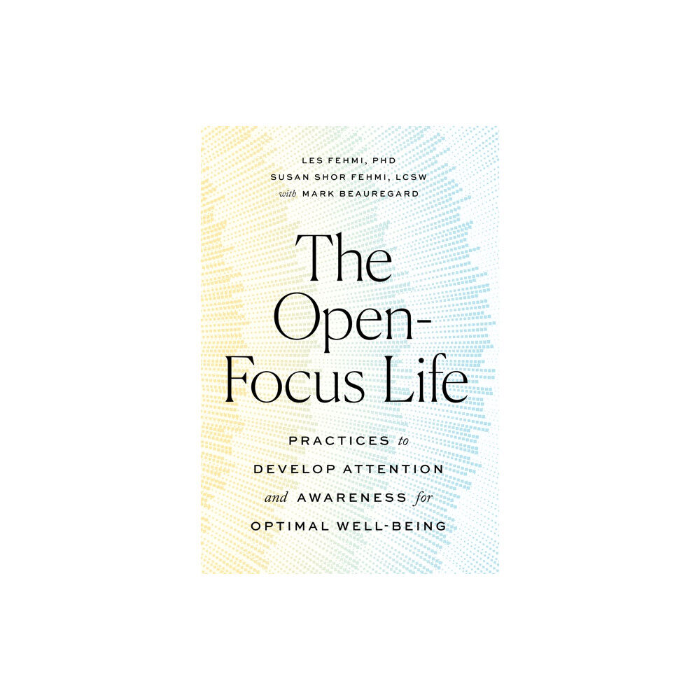 Shambhala Publications Inc The Open-Focus Life (häftad, eng)