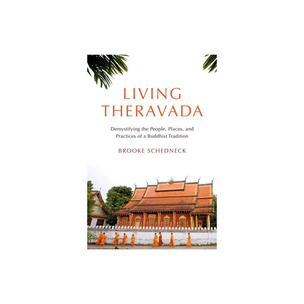 Shambhala Publications Inc Living Theravada (häftad, eng)