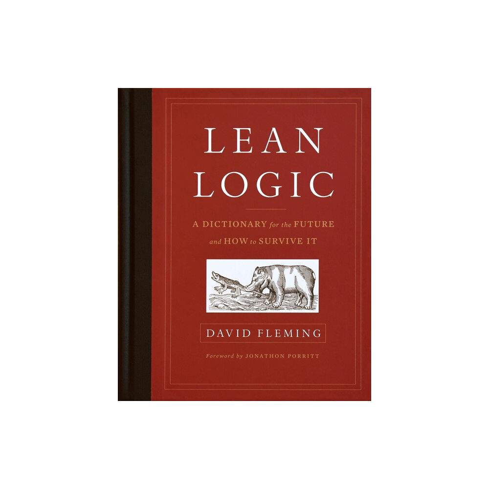 Chelsea Green Publishing Co Lean Logic (inbunden, eng)