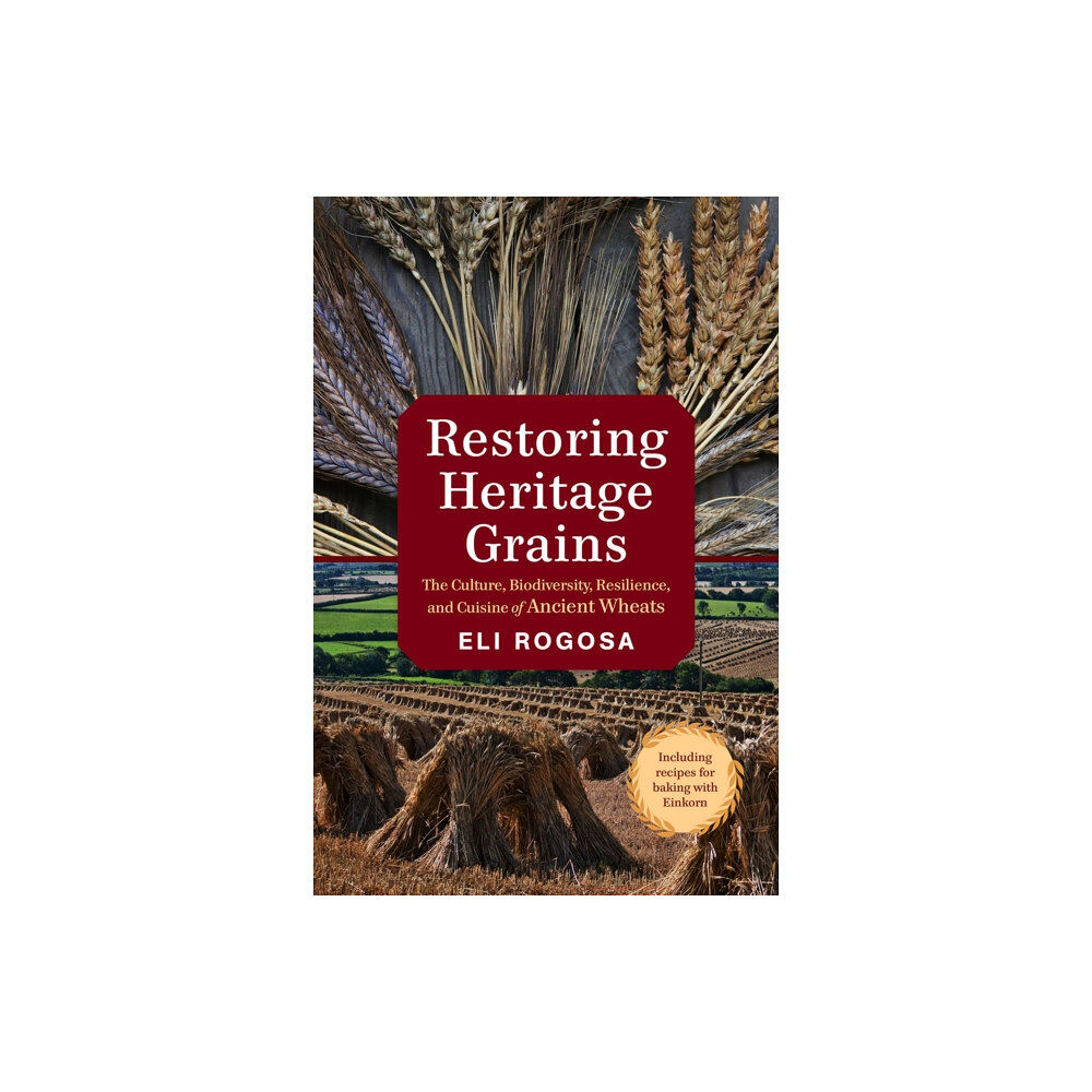 Chelsea Green Publishing Co Restoring Heritage Grains (häftad, eng)