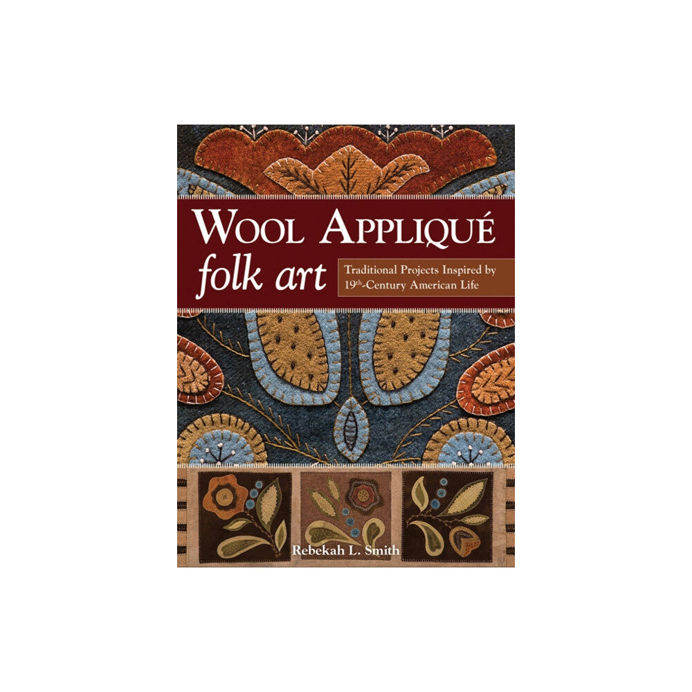 C & T Publishing Wool Applique Folk Art (häftad, eng)