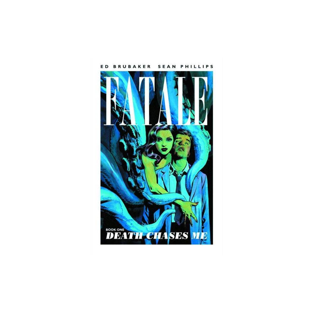 Image Comics Fatale Volume 1: Death Chases Me (häftad, eng)