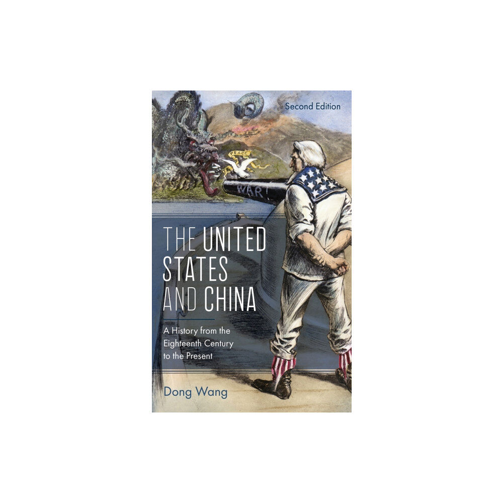 Rowman & littlefield The United States and China (häftad, eng)