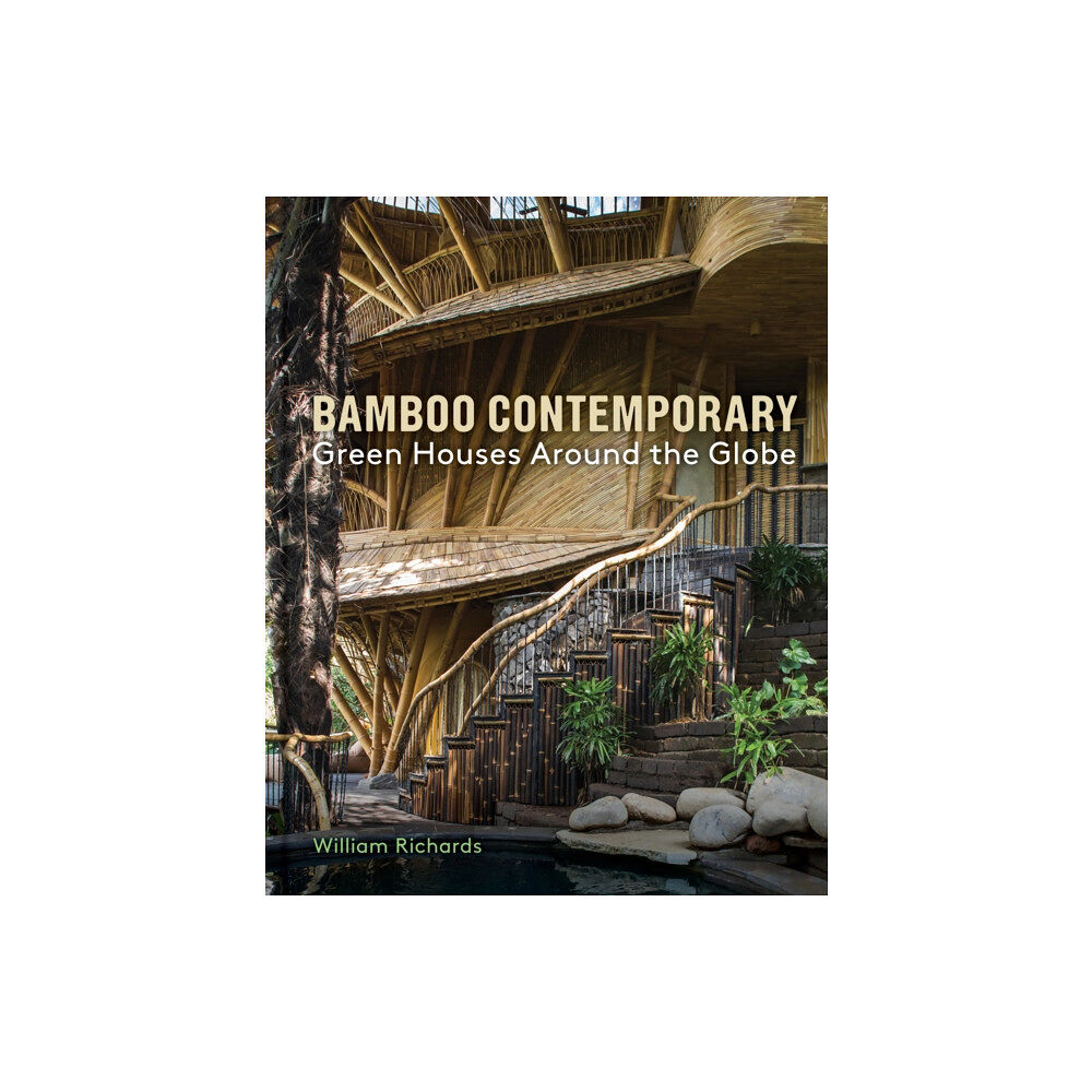 Princeton Architectural Press Bamboo Contemporary (inbunden, eng)