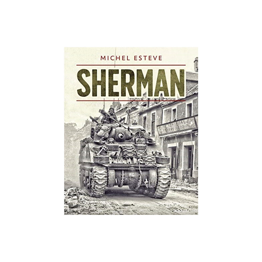 Casemate Publishers Sherman (inbunden, eng)