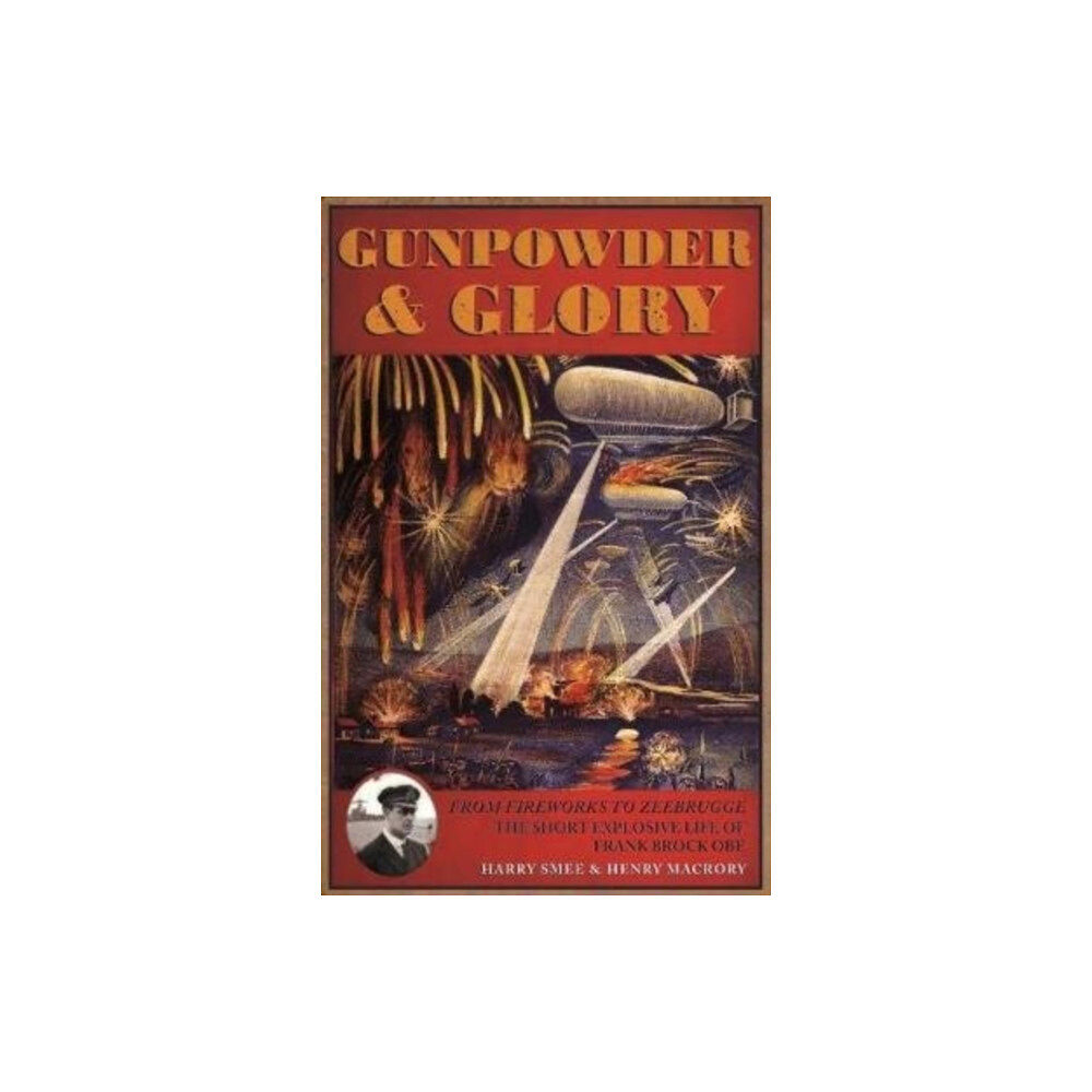 Casemate Publishers Gunpowder and Glory (inbunden, eng)