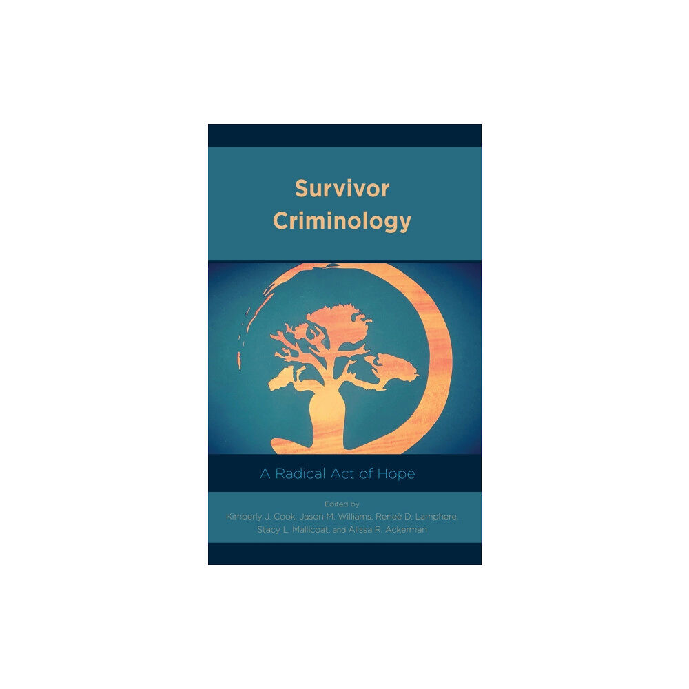 Rowman & littlefield Survivor Criminology (inbunden, eng)