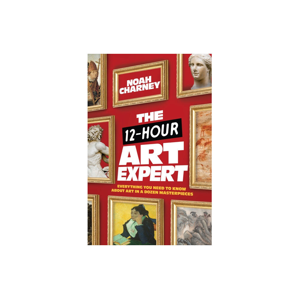 Rowman & littlefield The 12-Hour Art Expert (inbunden, eng)