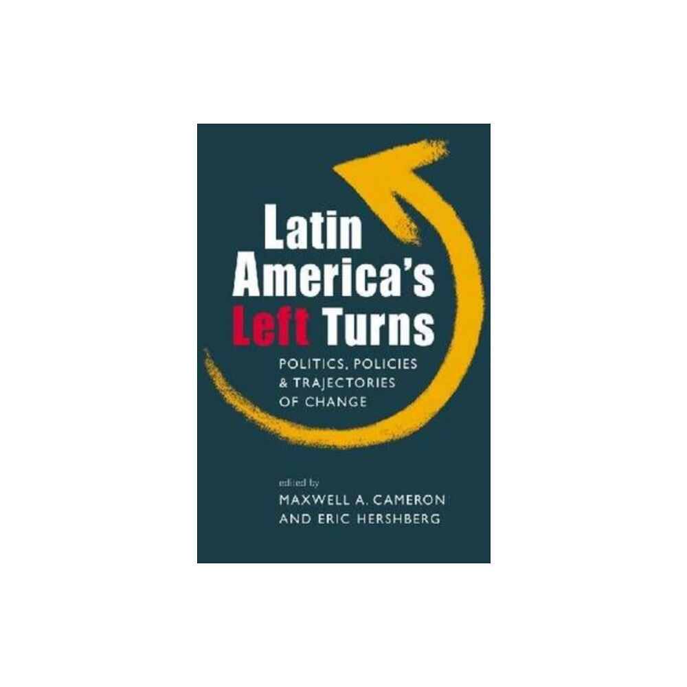 Lynne Rienner Publishers Inc Latin America's Left Turns (inbunden, eng)