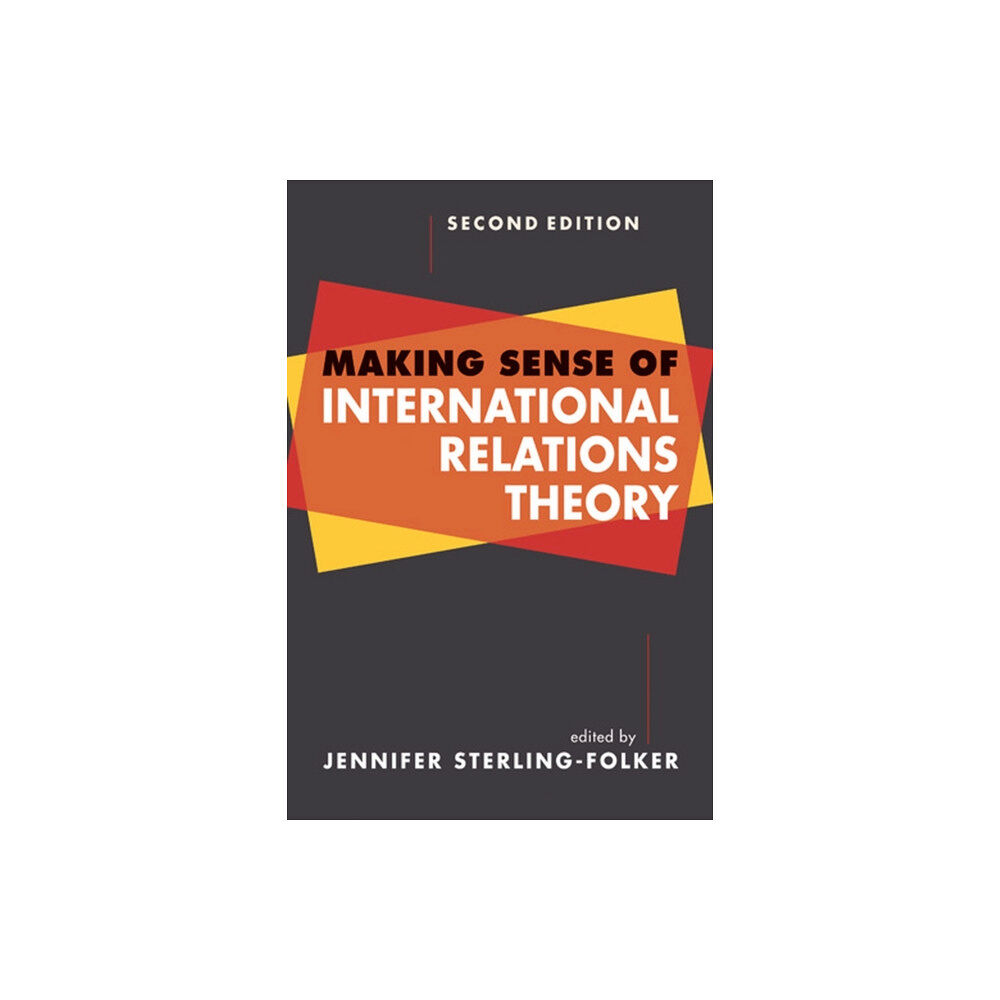 Lynne Rienner Publishers Inc Making Sense of International Relations Theory (häftad, eng)