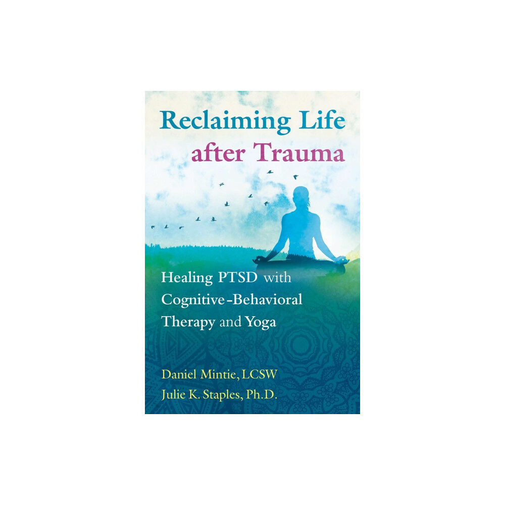 Inner Traditions Bear and Company Reclaiming Life after Trauma (häftad, eng)