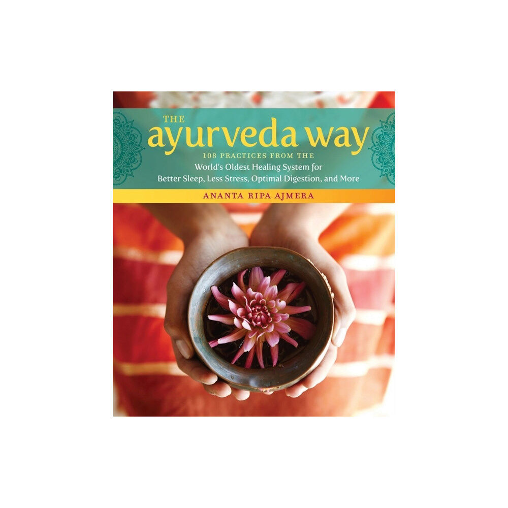 Workman Publishing The Ayurveda Way (inbunden, eng)