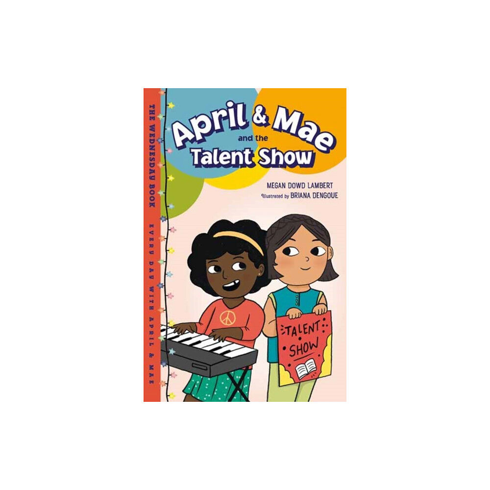 Charlesbridge Publishing,U.S. April & Mae and the Talent Show (inbunden, eng)