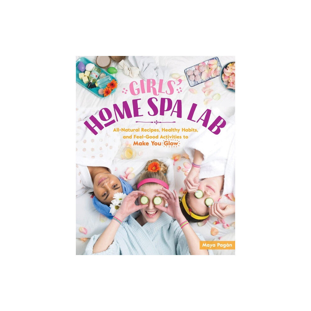 Workman Publishing Girls' Home Spa Lab (häftad, eng)