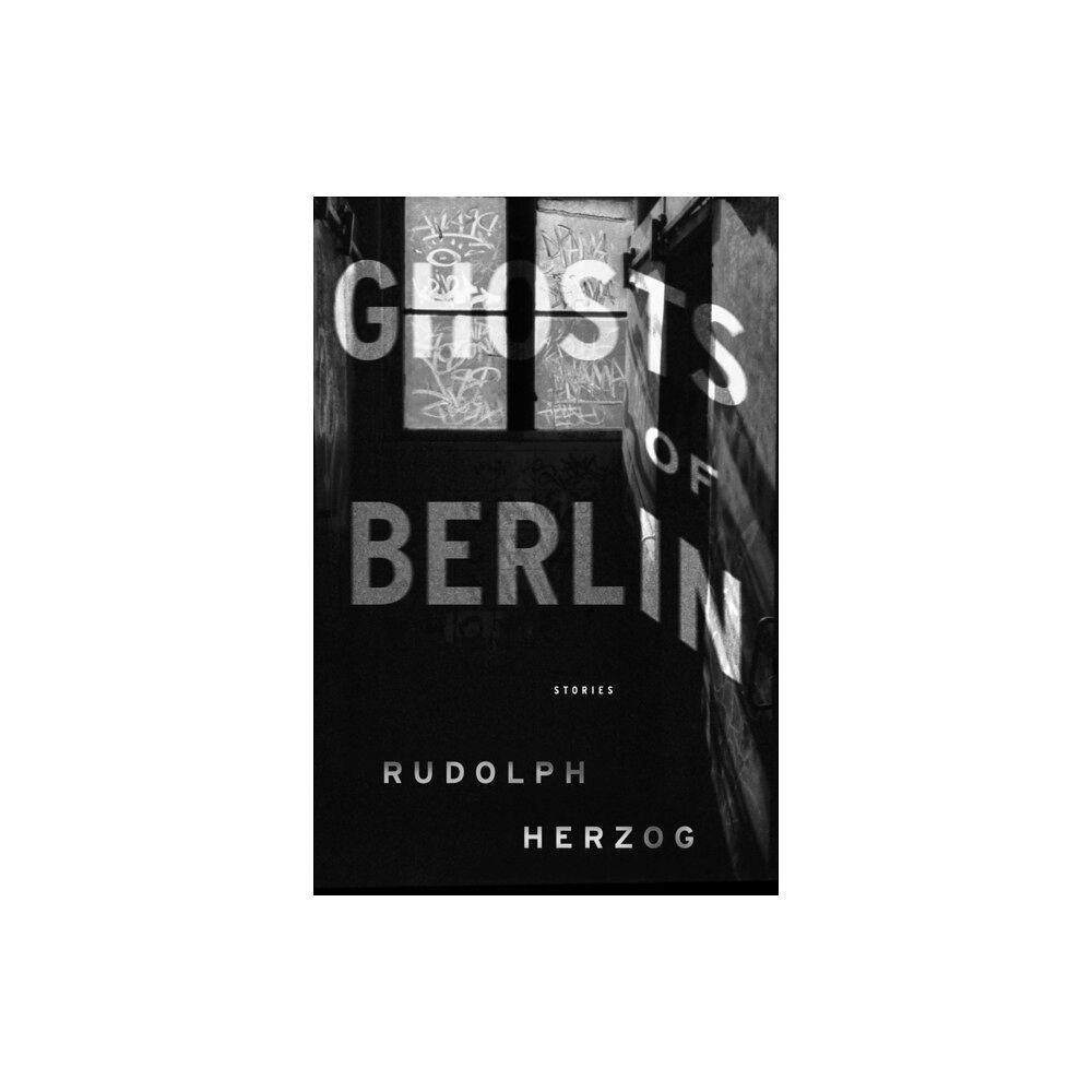 Melville House Publishing Ghosts Of Berlin (häftad, eng)