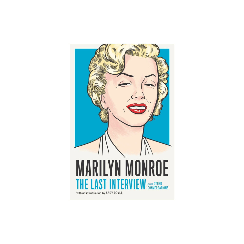 Melville House Publishing Marilyn Monroe: The Last Interview (häftad, eng)