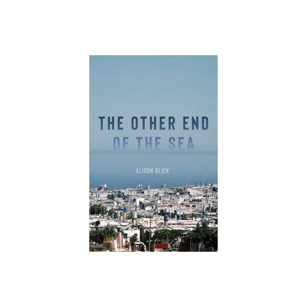 Interlink Publishing Group, Inc The Other End of the Sea (häftad, eng)