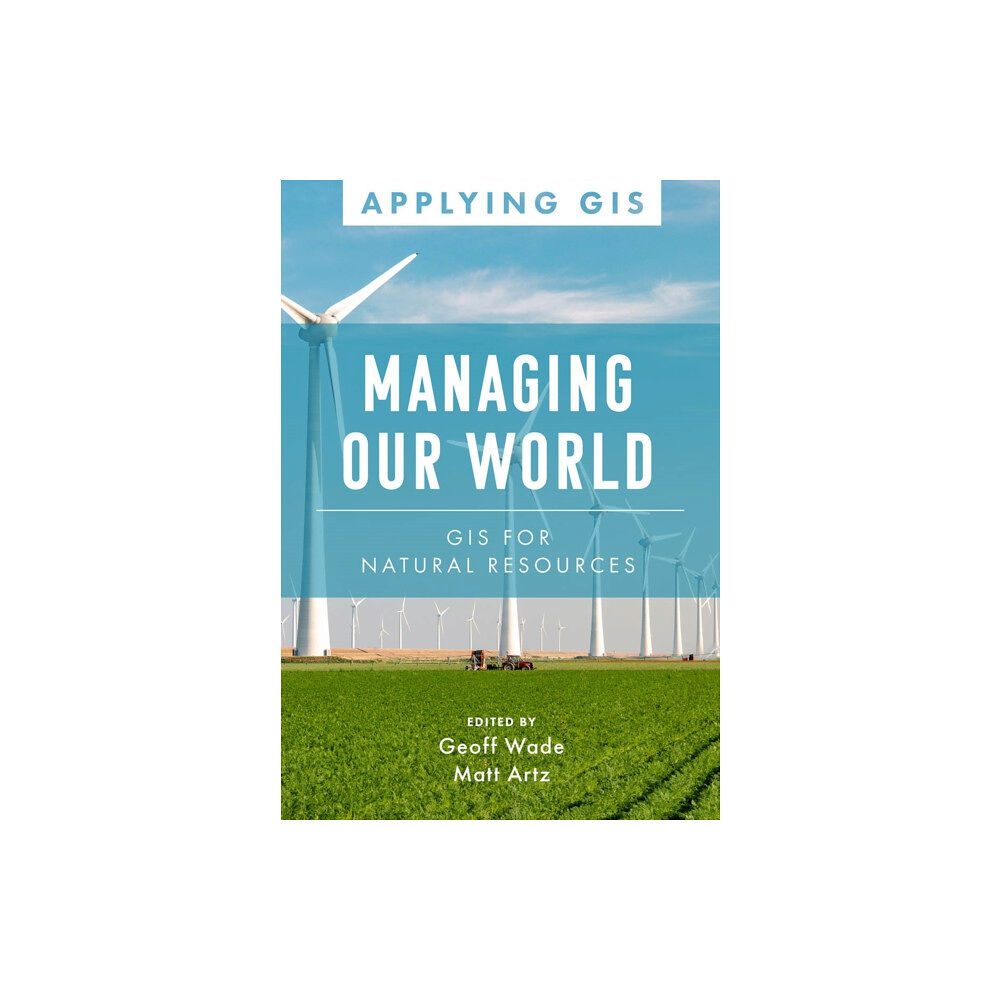 ESRI Press Managing Our World (häftad, eng)